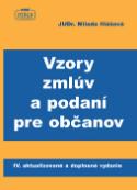 Kniha: Vzory zmlúv a podaní pre občanov - IV. aktualizované a doplnené vydanie - Milada Illášová