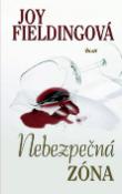 Kniha: Nebezpečná zóna - Joy Fieldingová