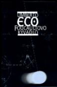 Kniha: Foucaultovo kyvadlo - Umberto Eco