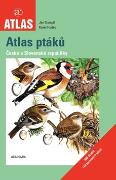 Kniha: Atlas ptáků České a Slovenské republiky - Jan Dungel, Karel Hudec