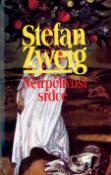 Kniha: Netrpělivost srdce - Stefan Zweig
