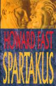 Kniha: Spartakus - Howard Fast