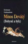 Kniha: Mínos Devátý (Bohyně a býk) - Kristmann Gudmundsson