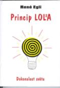 Kniha: Princip Lola - Dokonalost světa - Maruscha Magyarosy, René Egli
