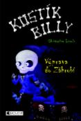 Kniha: Kostík Billy Výprava do Záhrobí - Christopher Lincoln