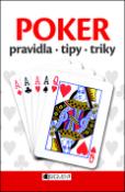 Kniha: Poker - pravidla, tipy a triky - Jaroslav Popela