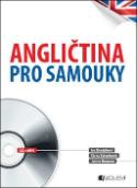 Kniha: Angličtina pro samouky + CD MP3 - Iva Dostálová; James Branam; Šárka Zelenková