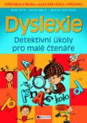 Kniha: Dyslexie - Detektivní úkoly pro malé čtenáře