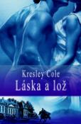 Kniha: Láska a lož - Kresley Cole