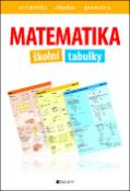 Kniha: Matematika školní tabulky - aritmetika, algebra, geometrie - Věra Řasová