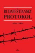 Kniha: Budapeštiansky protokol - Adam Lebor