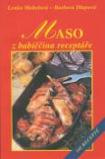 Kniha: Maso z babiččina receptáře - Lenka Mahelová