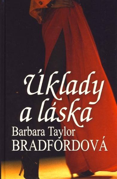 Kniha: Úklady a láska - Barbara Taylor Bradfordová