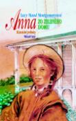 Kniha: Anna zo zeleného domu - Lucy Maud Montgomeryová