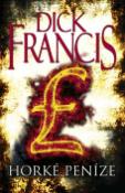 Kniha: Horké peníze - Dick Francis
