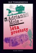 Kniha: Adrian Mole - léta prostoty - Sue Townsendová