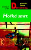Kniha: Hořká smrt - Stanislav Češka