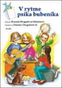 Kniha: V rytme psíka bubeníka - Danuša Dragulová-Faktorová