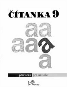 Kniha: Čítanka 9 Příručka pro učitele - Dagmar Dorovská, Vlasta Řeřichová