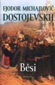 Kniha: Běsi - Fiodor Michajlovič Dostojevskij