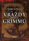 Kniha: Vraždy podle Grimmů - Craig Russell