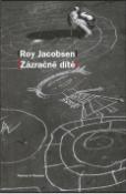 Kniha: Zázračné dítě - Roy Jacobsen