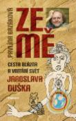 Kniha: Ze mě - Cesta blázna a vnitřní svět Jaroslava Duška - Pavlína Brzáková