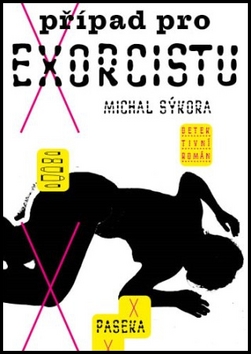 Kniha: Případ pro exorcistu - Michal Sýkora