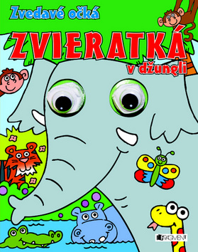 Kniha: Zvieratká v džungli - Zvedavé očká - David Crossley