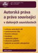 Kniha: Autorská práva a práva související v daňových souvislostech - Pavel Koukal; Jan Neckář