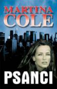 Kniha: Psanci - Martina Cole