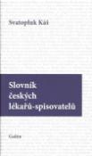 Kniha: Slovník českých lékařů-spisovatelů - Svatopluk Káš