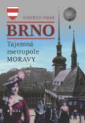 Kniha: Brno - Tajemná metropole