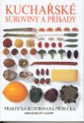 Kniha: Kuchařské suroviny a přísady
