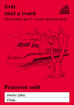 Svět čísel a tvarů (Alena Hošpesová; J. Divíšek; František Kuřina)