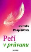 Kniha: Peří v průvanu - Jarmila Pospíšilová