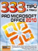 Kniha: 333 Tipů a triků pro MS Office 2010 - Karel Klatovský