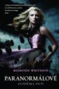Kniha: Paranormálové 1. díl - Zlodějka duší - Kiersten White