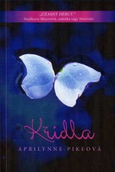 Kniha: Křídla I. díl - Aprilynne Pikeová