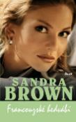 Kniha: Francouzské hedvábí - Sandra Brownová