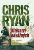 Kniha: Vítězství odvážných - Chris Ryan