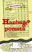 Kniha: Hanbářova pomsta - Marta Ehlová