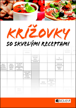 Kniha: Krížovky so skvelými receptami - Petra Macková