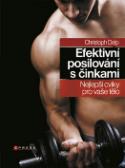 Kniha: Efektivní posilování s činkami - Nejlepší cviky a tréninkové programy - Christoph Delp