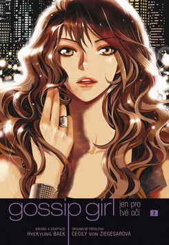 Kniha: Gossip girl: Jen pro tvé oči 2 - Cecily von Ziegesarová