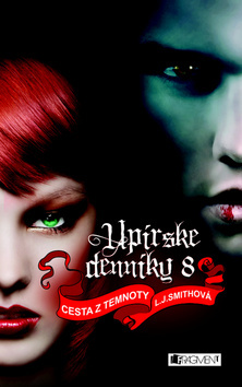 Kniha: Upírske denníky 8: Cesta z temnoty - Lisa J. Smithová