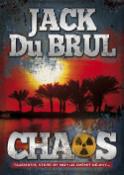 Kniha: Chaos - Tajemství, které by mohlo změnit dějiny... - Jack Du Brul