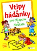 Kniha: Vtipy a hádanky pre chlapcov a dievčatá - Antonín Šplíchal
