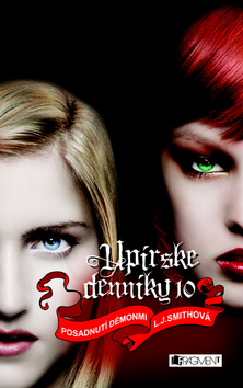 Kniha: Upírske denníky 10: Posadnutí démonmi - Lisa J. Smithová