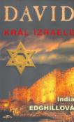 Kniha: David Král Izraele - India Edghillová